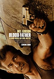 Blood Father (2016) ล้างบางมหากาฬ [Soundtrack บรรยายไทย]