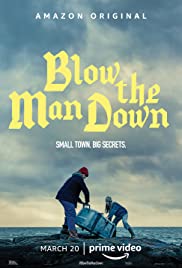 Blow the Man Down (2019) เมืองซ่อนภัยร้าย