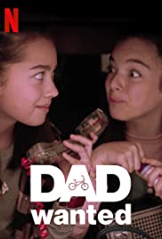 Dad Wanted | Netflix (2020) หาพ่อมาต่อฝัน