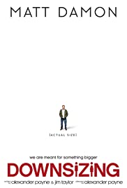Downsizing (2018) มนุษย์ย่อไซส์