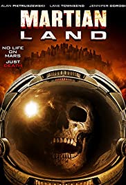 Martian Land (2015) พายุมฤตยูดาวอังคาร