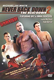 Never Back Down 2: The Beatdown (2011) เนฟเวอร์ แบ็ค ดาวน์ 2: สู้โค่น