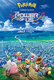 POKEMON MOVIE 21 THE POWER OF US (2018) โปเกมอน เดอะ มูฟวี เรื่องราวแห่งผองเรา
