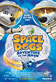 Space Dogs: Adventure to the Moon (2016) สเปซด็อก 2 น้องหมาตะลุยดวงจันทร์
