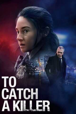 TO CATCH A KILLER (2023) ซับไทย